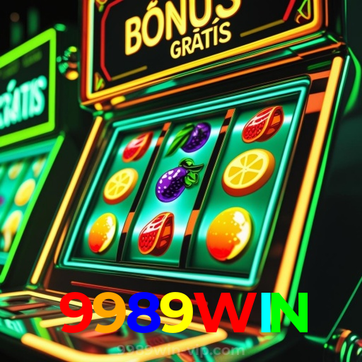 9989WIN：Sinta a emoção de ganhar no cassino online! Aposte e vença!