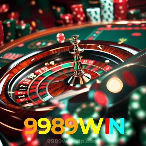 9989WIN：Em nosso cassino online, a diversão nunca tem fim!